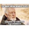 Weak minded.jpg
